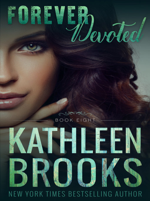 Title details for Forever Devoted by Kathleen Brooks - Available